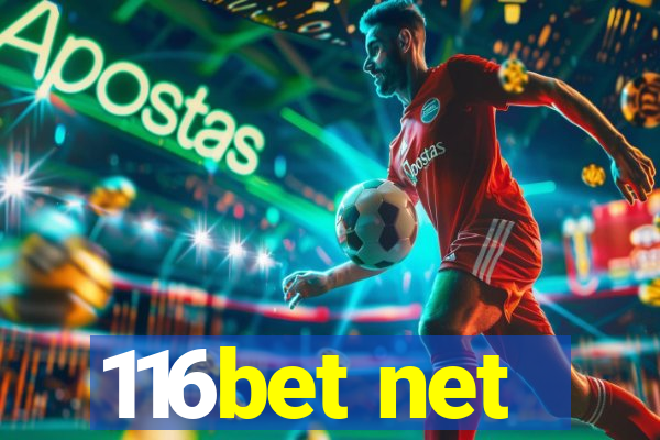 116bet net